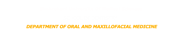Department of Oral and Maxillofacial Medicine